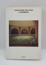 L'HAMMAM - TAHAR BEN JELLOUN - EINAUDI - 2002
