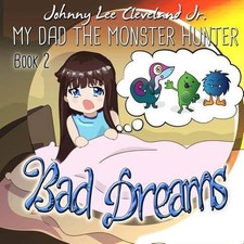 My Dad the Monster Hunter: Bad