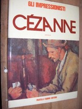 Cézanne M. Brion GLI IMPRESSIONISTI FABBRI 1972 L9 °