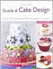 Scuola di cake design. Oltre