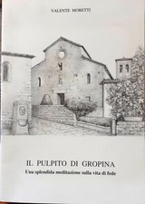 IL PULPITO DI GROPINA. UNA SPLENDIDA MEDITAZIONE SULLA VITA DI FEDE.,