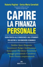 Capire la finanza personale. Guida pratica alle conoscenze e agli strument...