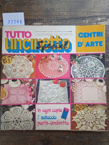 Tutto uncinetto rivista anno - tutto,