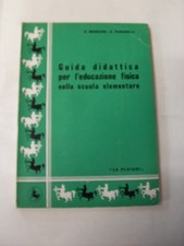 MOSCONI PAGANELLI-GUIDA DIDATTICA PER EDUCAZIONE FISICA NELLA SCUOLA ELEMENTARE