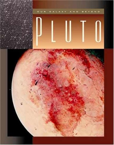 Pluto our galaxy and - and,