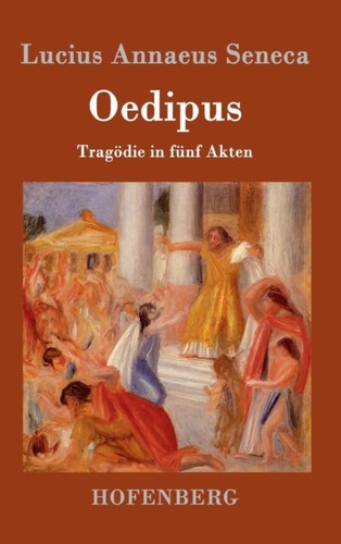 Lucius annaeus senec - lucius, oedipus