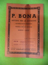 spartito P.BONA metodo per la divisione teoria musica MARIO LAGO no cd lp mc dvd