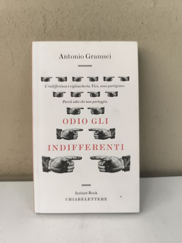Odio gli indifferenti - gli,