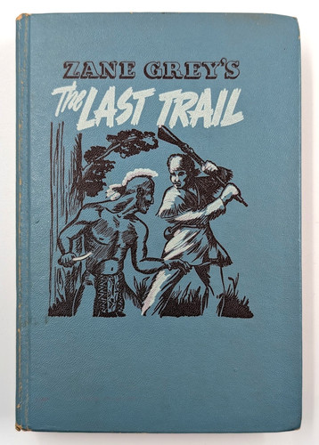 Zane grey the last - grey's,