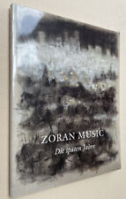 Zoran Music - die späten