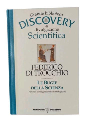 Bugie della scienza - le,