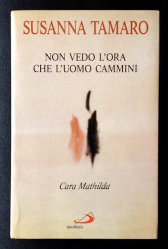 Susanna tamaro cara - cara, mathilda
