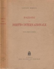 Nozioni di diritto internazionale. . Gaetano Morelli. 1955. .