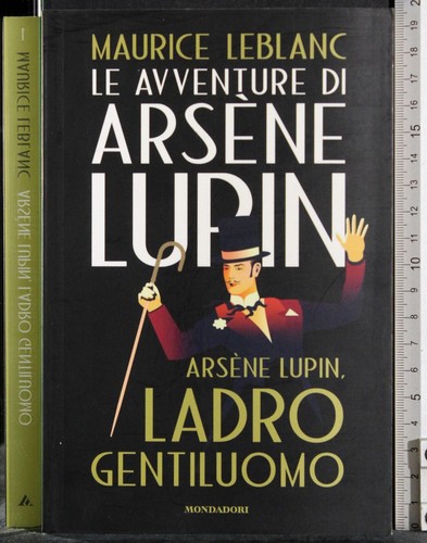 Arsene lupin ladro - lupin, gentiluomo