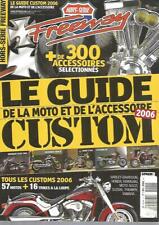 FREEWAY  HS N°48 - GUIDE DE LA MOTO ET DE L'ACCESSOIRE CUSTOM - 2006