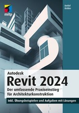 Autodesk Revit Architecture 2024, 1. Auflage 2023 ++ Neu & Direkt vom Verlag ++