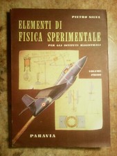 LIBRO DEL 1958 : ' ELEMENTI DI FISICA SPERIMENTALE ' ( VOLUME PRIMO )