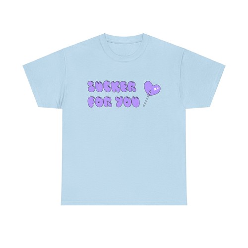 Shirt sucker for you - t-shirt,