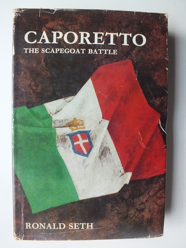 Caporetto the scapegoat - the,