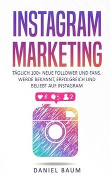 Instagram marketing täglich - instagram,