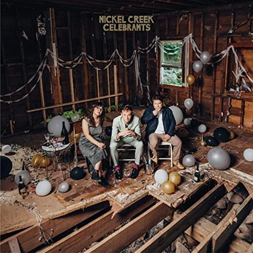 Celebrants nickel creek - -,