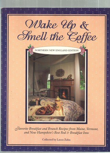 Wake and smell the - wake,