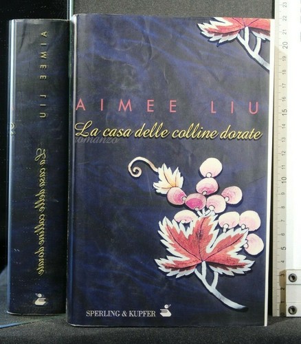 Casa delle colline dorate - la,
