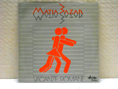 Matia bazar giri - bazar-45, giri--"vacanze