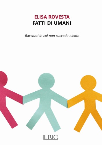 Fatti umani racconti - fatti, in