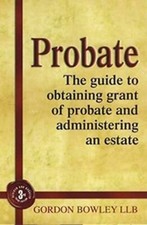 Probate: The guide to