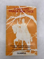 21 AGOSTO 1969  PRAGA NON TACE - GUANDA