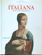 L' ARTE ITALIANA DAL IV SECOLO AL RINASCIMENTO AA.VV. GARZANTI LIBRI 1999