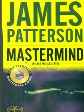 MASTERMIND GIALLI/HORROR/NOIR JAMES PATTERSON LONGANESI & C 2011