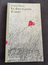 Susanna Tamaro - Va' dove ti porta il cuore, Baldini & Castoldi 9788885989405