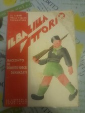 IL BALILLA VITTORIO  ROBERTO