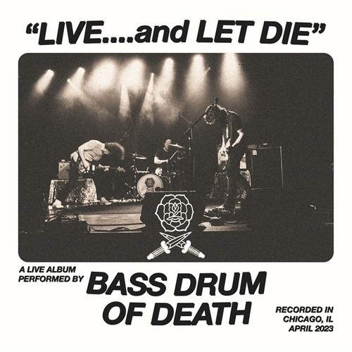 Bass drum death - live..., and