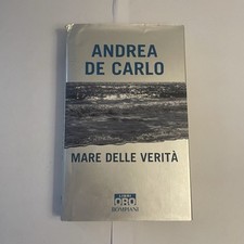 Mare Della Verità Andrea De Carlo Ed Libri Oro Bompiani