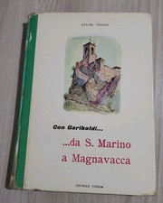 Con Garibaldi..da S. Marino a