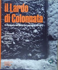 IL LARDO DI COLONNATA. LA VIA