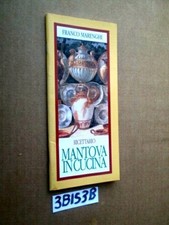 MARENGHI RICETTARIO MANTOVA IN CUCINA  (3BIS3B)