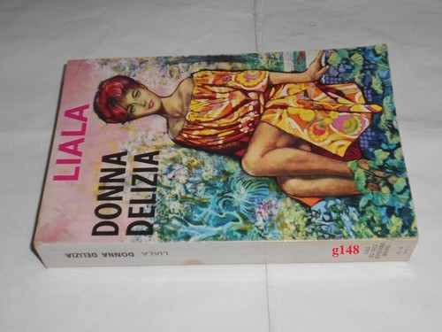 Liala donna delizia - liala, /