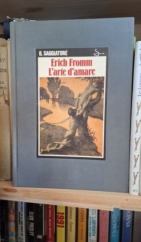 Erich fromm arte d - erich, d'amare