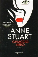 GHIACCIO NERO di Anne Stuart