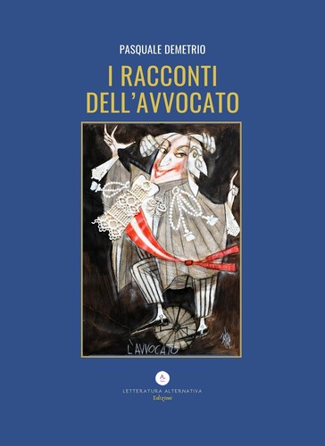 Racconti dell avvocato - i, dell'avvocato