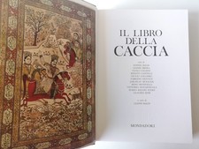 Il libro della Caccia-a cura di Gianni Baldi-Mondadori ed.1967