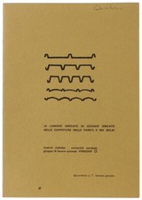 LE LAMIERE GRECATE DI ACCIAIO ZINCATO NELLE COPERTURE NELLE PARETI E NEI SOLAI. 