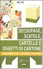 Decoupage, Scatole, Cartelle e