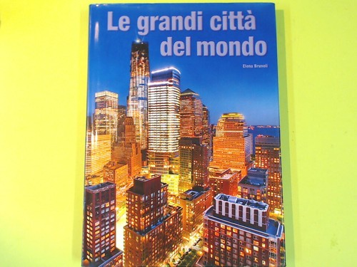 Grandi città del mondo - grandi,