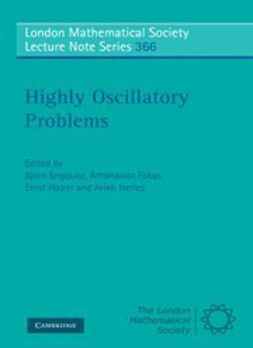 Highly oscillatory problems - highly,