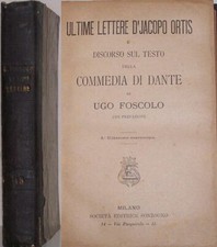 1901-Ugo Foscolo-"ULTIME LETTERE D'JACOPO ORTIS"